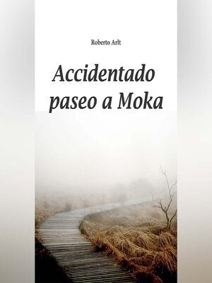 cover image of Accidentado paseo a Moka